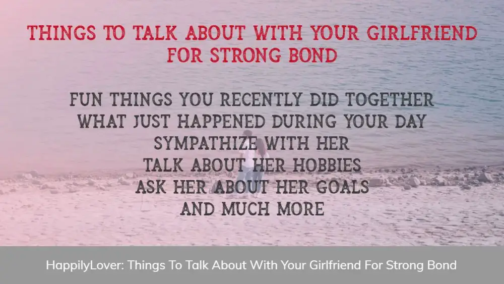 topics to talk about with your girlfriend