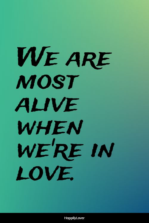 alive romantic love quotes
