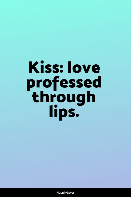 greatest kissing quotes