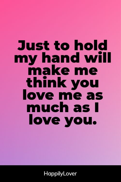 160+ Holding Hands Quotes - Happily Lover