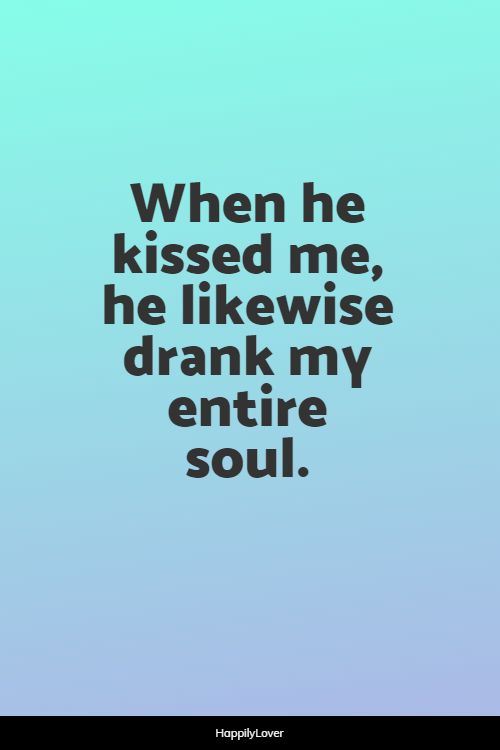 sweetest kissing quotes