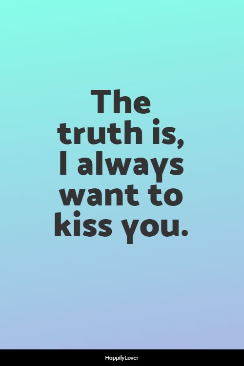 true kissing quotes