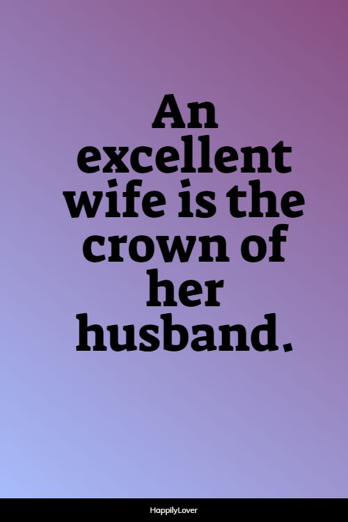 excellent husband and wife quotes