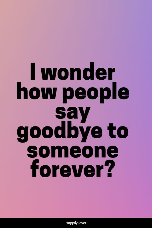forever goodbye quotes