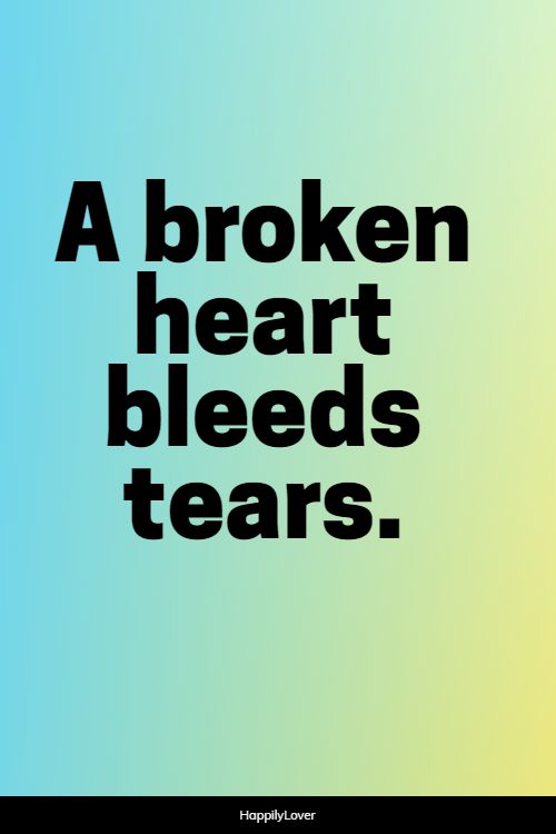 top broken heart quotes