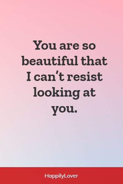 cute you are beautiful quotes