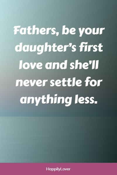 father daughter relationship quotes