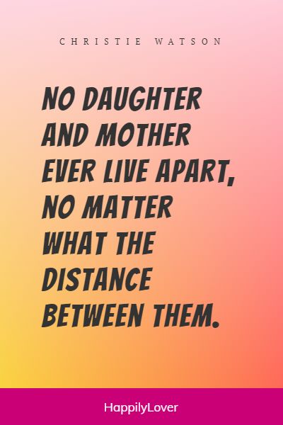 unconditional love mother daughter quotes