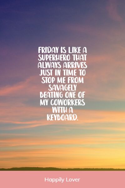 morning friday quotes