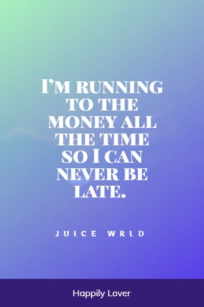 juice wrld motivational quotes