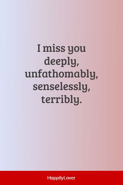 heartfelt miss you quotes