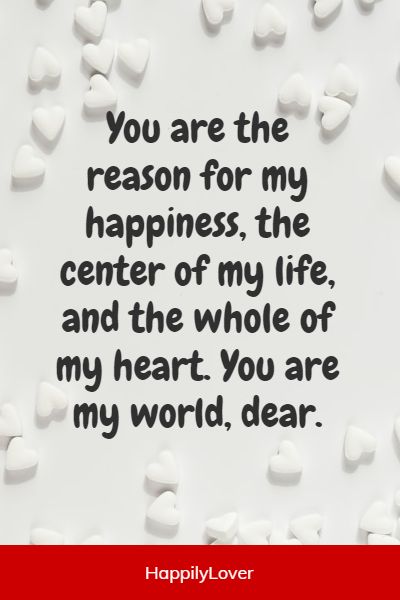 heartfelt you are my world quotes