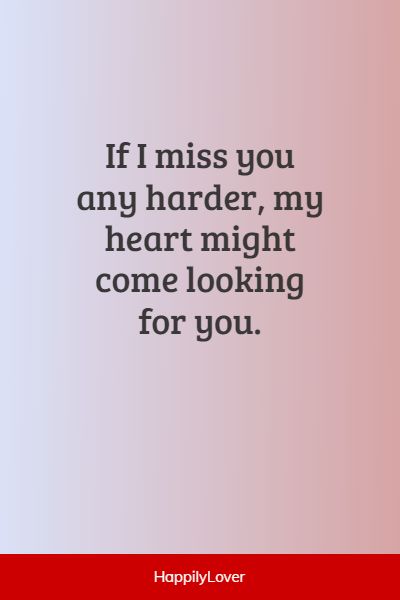 lovely miss you quotes