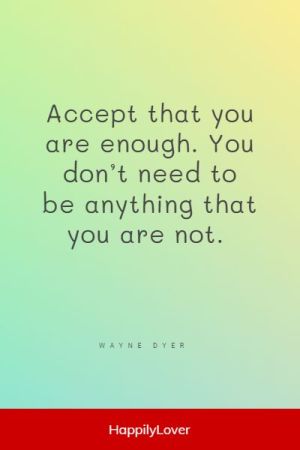 109+ Best You Are Enough Quotes - Happily Lover