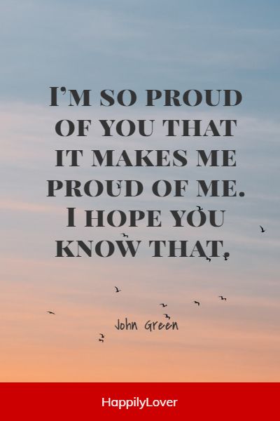 proud of you quotes