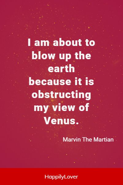 funny Marvin The Martian quotes