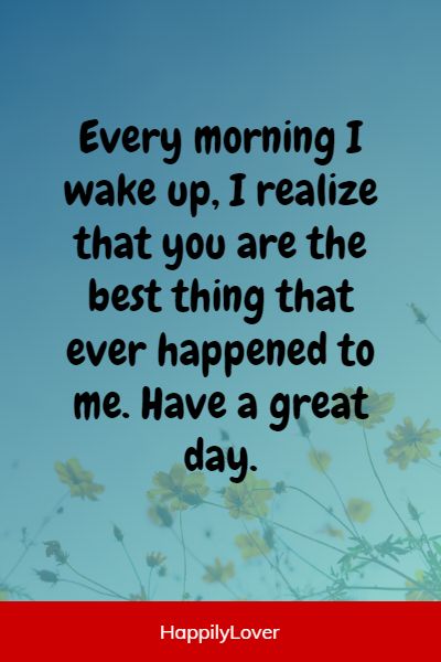 best good morning quotes him