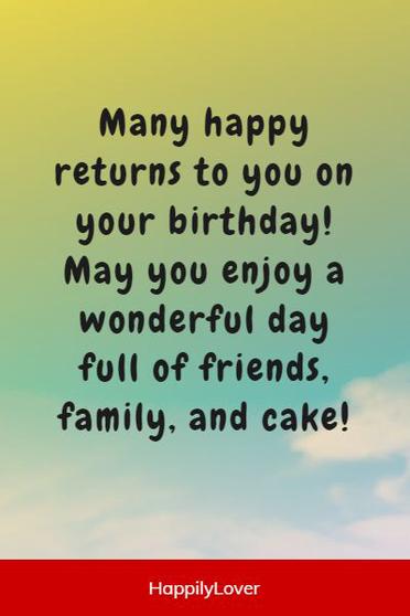 Happy Birthday Quotes and Wishes. - QuoteMantra