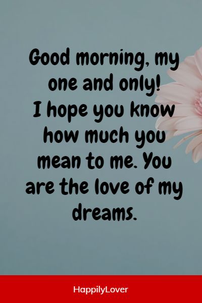 sweet good morning love quotes him