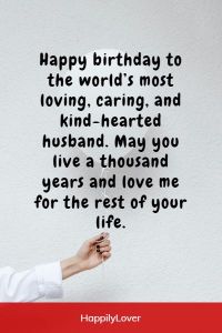 105 Best Birthday Wishes for Your Husband - Romantic, Funny, Touching ...