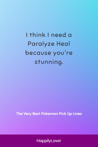 funny pokemon pick up lines