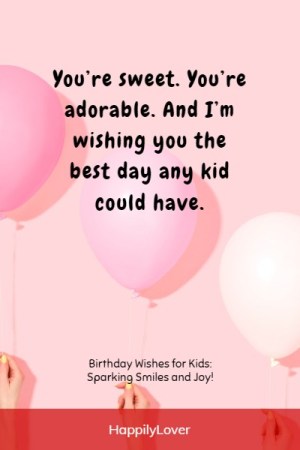 140+ Happy Birthday Wishes For Kids: Sparking Smiles and Joy - Happily ...