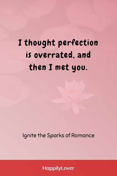cutest flirty quotes for him