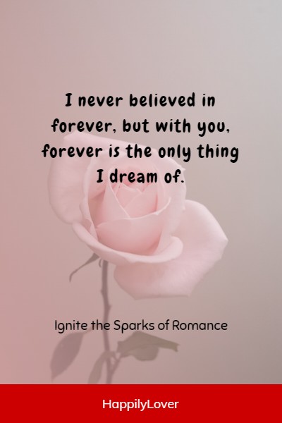 most romantic flirty quotes for him