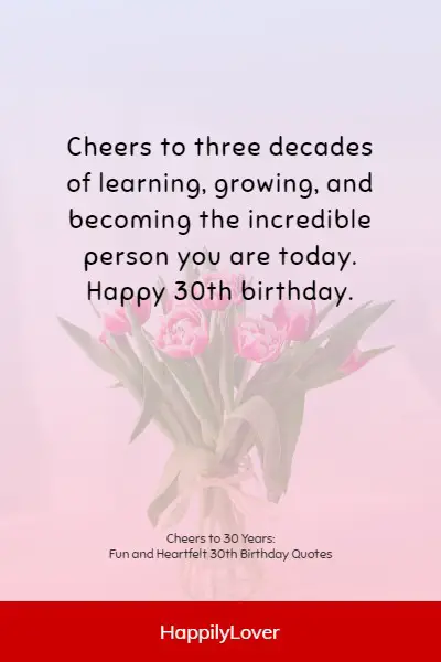 uplifting ways to say happy 30th birthday