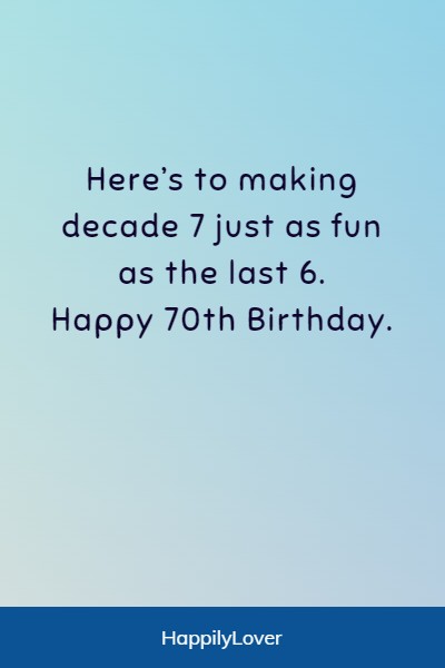 fun happy 70th birthday wishes