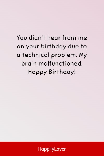 121+ Best Funny Belated Birthday Wishes & Quotes - Happily Lover