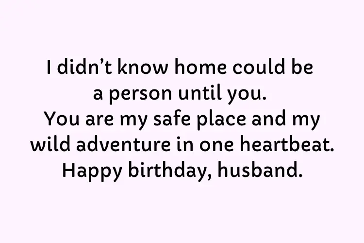 Happy birthday, husband